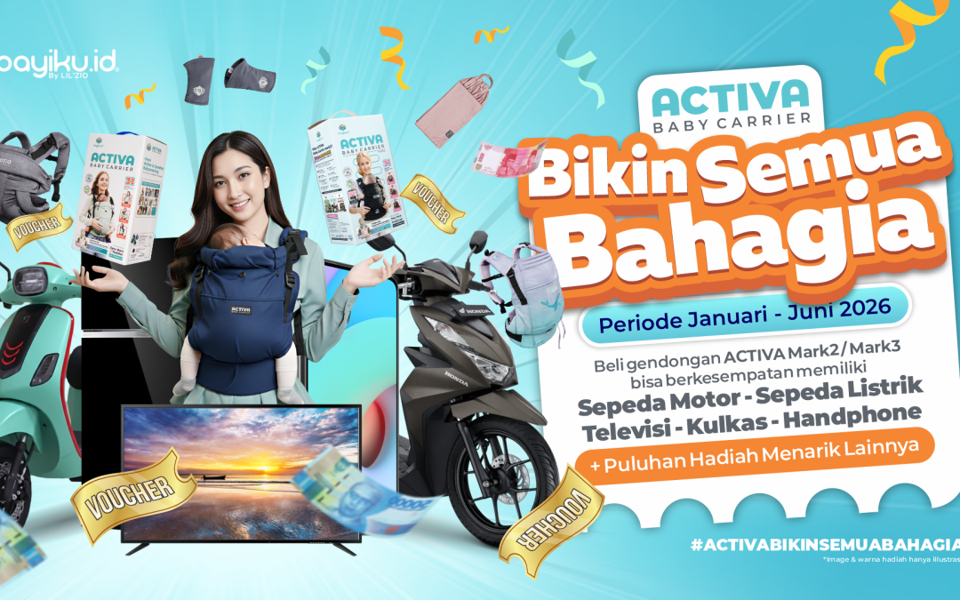 ACTIVA Bikin Semua Bahagia: Beli Gendongan Dapat Motor dan Puluhan Hadiah Menarik